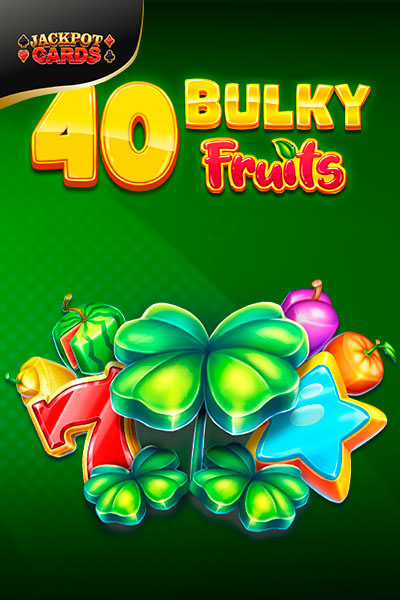 40 Bulky Fruits Buy Bonus